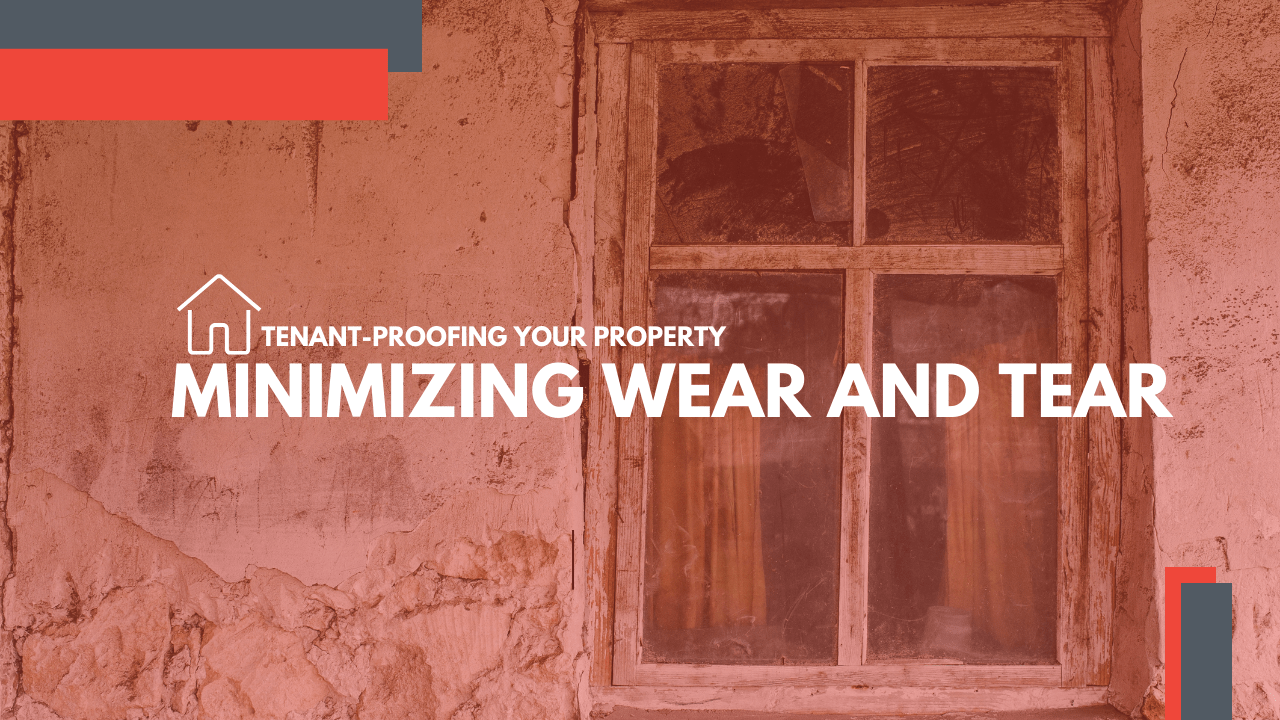 Tenant-Proofing Your Palm Springs Property: Minimizing Wear and Tear